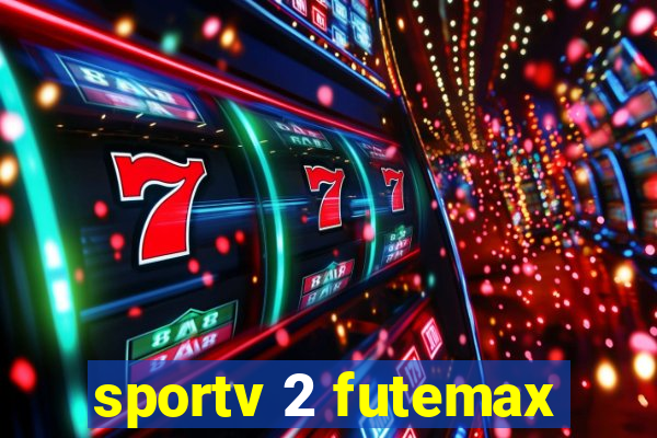 sportv 2 futemax